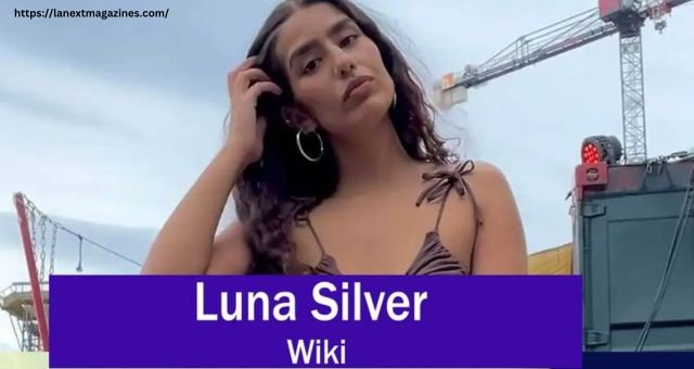 Luna Silver Wikipedia & Detailed Biography